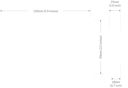 150mm (5.9 inches) 90mm (3.5 inches) 18mm (0.7 inch) 25mm (1.0 inch)