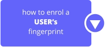 how to enrol a USER’s fingerprint
